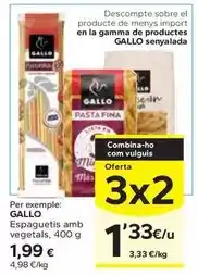 Caprabo Gallo - espaguetis amb vegetals oferta