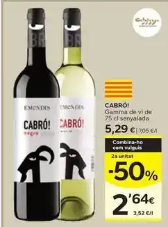 Caprabo Cabró! - gamma de vi de 75 cl senyalada oferta
