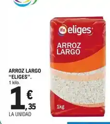 E.Leclerc Eliges - arroz largo oferta