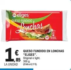 E.Leclerc Eliges - queso fundido en lonchas oferta