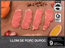 Plusfresc Duroc - llom de porc duroc oferta
