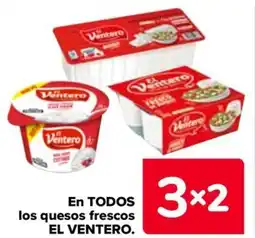 Carrefour EL VENTERO En todos los quesos frescos oferta