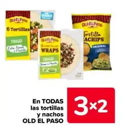 Carrefour OLD EL PASO En todas las tortillas y nachos oferta