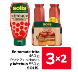 Carrefour SOLÍS En tomate frito y kétchup oferta