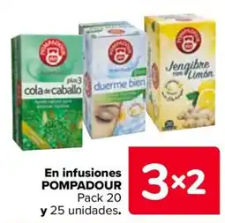 Carrefour POMPADOUR En infusiones oferta