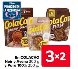 Carrefour COLACAO En Noir y Avena y Puro 100% oferta