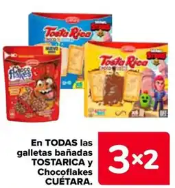 Carrefour CUÉTARA En todas las galletas bañadas tostarica y chocoflakes oferta