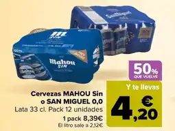 Carrefour MAHOU Sin O SAN MIGUEL 0,0 Cervezas oferta