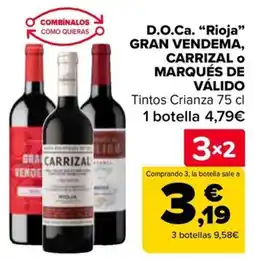 Carrefour D.o.ca. "rioja" gran vendema, carrizal o marqués de válido oferta