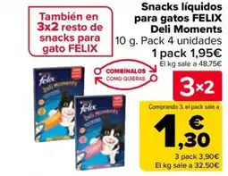 Carrefour FELIX Snacks líquidos para gatos Deli Moments oferta
