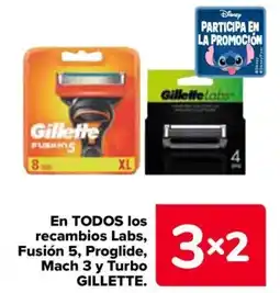Carrefour GILLETTE En todos los recambios labs, fusión 5, proglide, mach 3 y turbo oferta