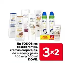Carrefour DOVE En todos los desodorantes, cremas corporales, de manos y geles oferta