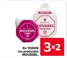 Carrefour MOUSSEL En todos los productos oferta