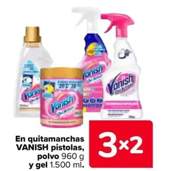 Carrefour VANISH En quitamanchas pistolas, polvo y gel oferta
