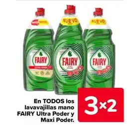 Carrefour FAIRY En todos los lavavajillas mano ultra poder y maxi poder. oferta