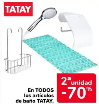 Carrefour TATAY En todos los artículos de baño oferta
