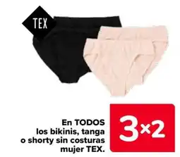 Carrefour TEX En todos los bikinis, tanga o shorty sin costuras mujer oferta