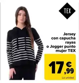 Carrefour TEX Jersey con capucha rayas o Jogger punto mujer oferta
