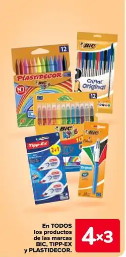 Carrefour BIC, TIPP-EX y PLASTIDECOR En todos los productos de las marcas oferta