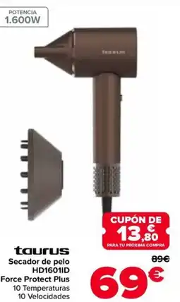 Carrefour TAURUS Secador de pelo HD1601ID Force Protect Plus oferta