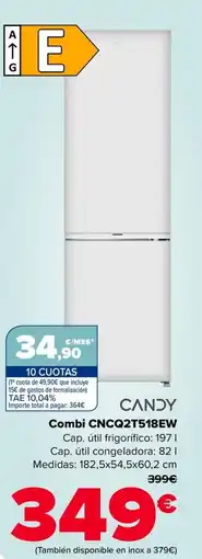 Carrefour CANDY Combi CNCQ2T518EW oferta