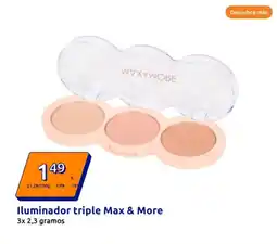 Action Iluminador triple Max & More oferta