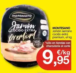 CashDiplo MONTESANO Jamón serrano cocido extra premium oferta