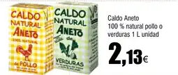 Cash FROIZ Caldo Aneto 100% natural pollo o verduras oferta