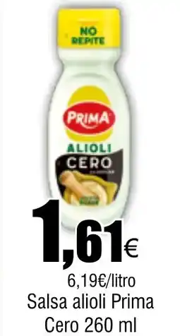 Cash FROIZ PRIMA Salsa alioli Cero oferta