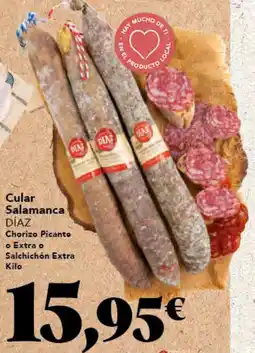 Gadis DÍAZ Cular Salamanca Chorizo Picanto o Extra o Salchichón Extra oferta