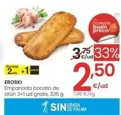 Eroski Eroski - empanada bocata de atún oferta