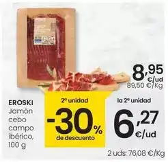 Eroski Eroski - jamon cebo campo iberico oferta