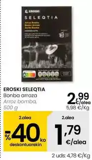 Eroski Eroski seleqtia - arroz bomba oferta