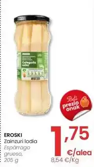 Eroski Eroski - espárrago grueso oferta