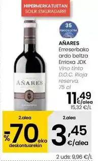 Eroski Añares - vino tinto d.o.c. rioja reserva oferta