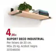Fes Més Suport deco industrial oferta