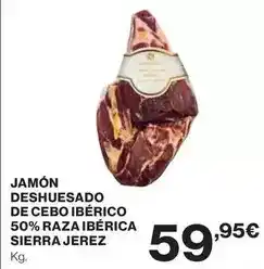 Supercor Jamón deshuesado de cebo ibérico 50% raza ibérica sierra jerez oferta