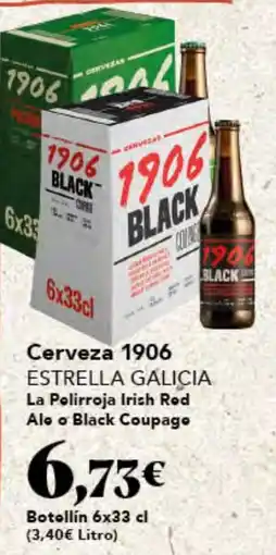 Gadis 1906 ESTRELLA GALICIA Cerveza La Polirroja Irish Rod Alo o Black Coupago oferta