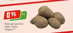 Supermercados Deza Patata agria para freír Origen: España Categoría: 1ª oferta