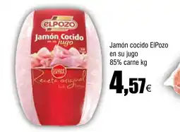 Cash FROIZ Jamón cocido ElPozo en su jugo 85% carne oferta