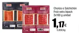 Cash FROIZ Chorizo o Salchichón Froiz extra bipack oferta