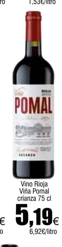 Cash FROIZ Vino Rioja Viña Pomal crianza oferta
