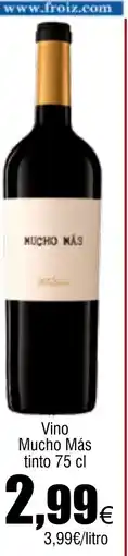 Cash FROIZ Vino Mucho Más tinto oferta