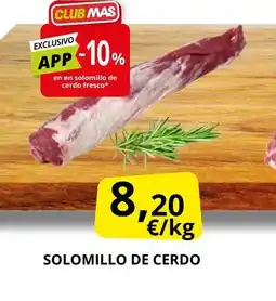 Supermercados MAS Solomillo de cerdo oferta