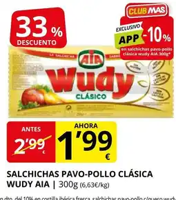 Supermercados MAS WUDY AIA Salchichas pavo-pollo clásica wudy oferta