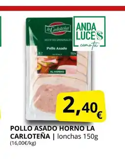 Supermercados MAS LA CARLOTEÑA Pollo asado horno oferta