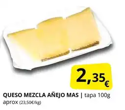 Supermercados MAS Queso mezcla añejo mas oferta