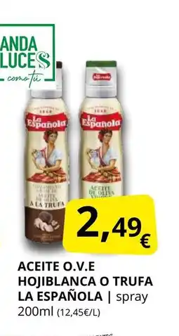 Supermercados MAS LA ESPAÑOLA Aceite o.v.e hojiblanca o trufa oferta