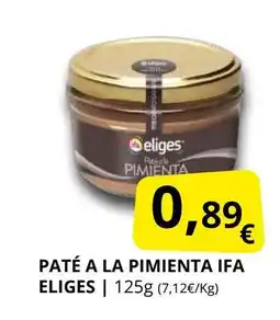 Supermercados MAS IFA ELIGES Paté a la pimienta oferta