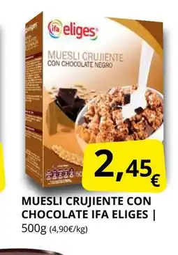 Supermercados MAS IFA ELIGES Muesli crujiente con chocolate oferta